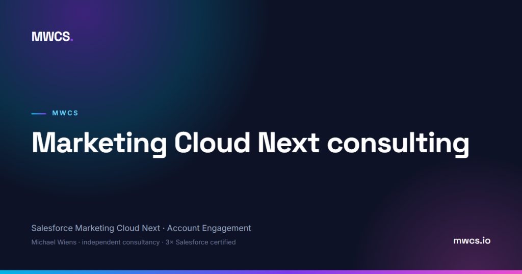 Marketing Cloud Next consulting — MWCS