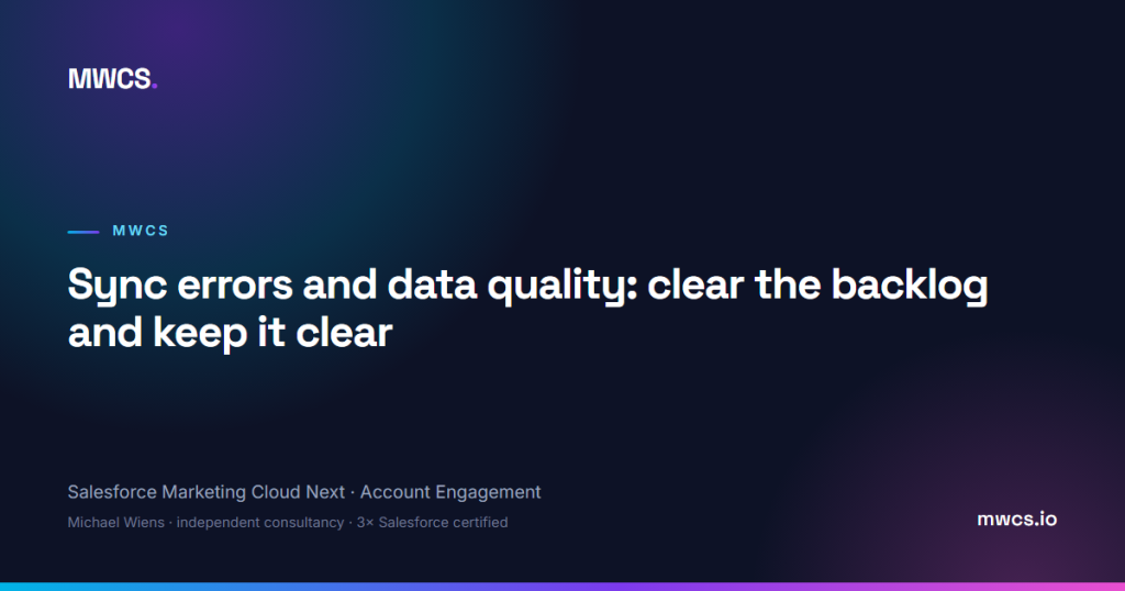 Sync errors and data quality: clear the backlog and keep it clear — MWCS