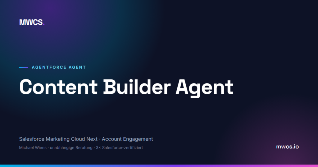 Content Builder Agent — MWCS