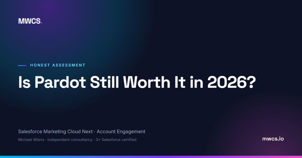 Is Pardot Still Worth It in 2026? — MWCS